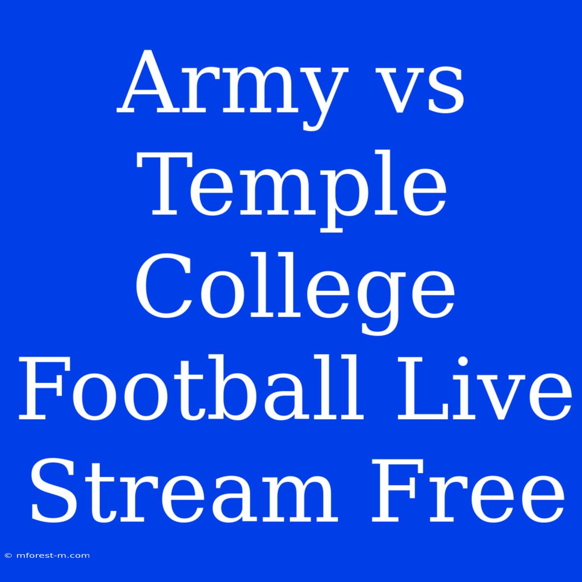 Army Vs Temple College Football Live Stream Free