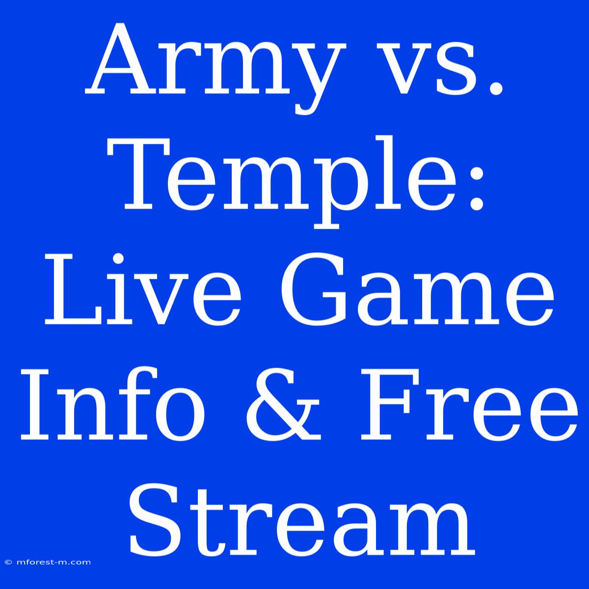 Army Vs. Temple: Live Game Info & Free Stream