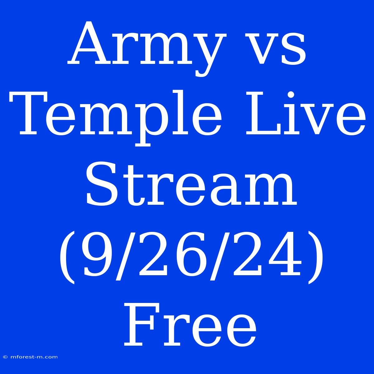 Army Vs Temple Live Stream (9/26/24) Free 