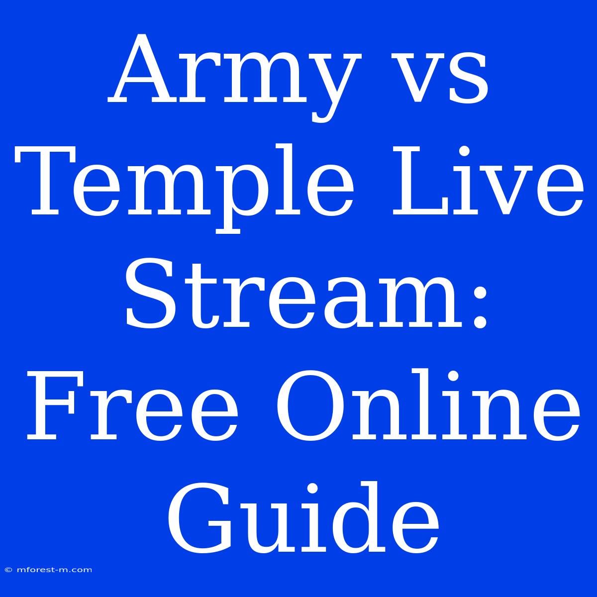 Army Vs Temple Live Stream: Free Online Guide