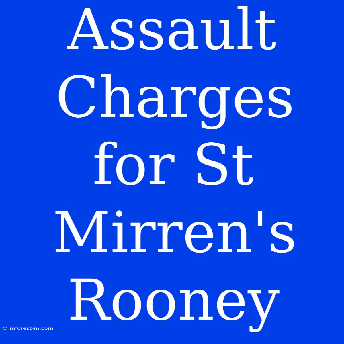 Assault Charges For St Mirren's Rooney