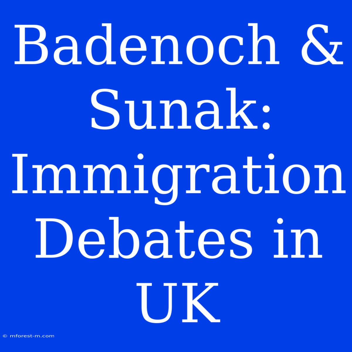 Badenoch & Sunak: Immigration Debates In UK