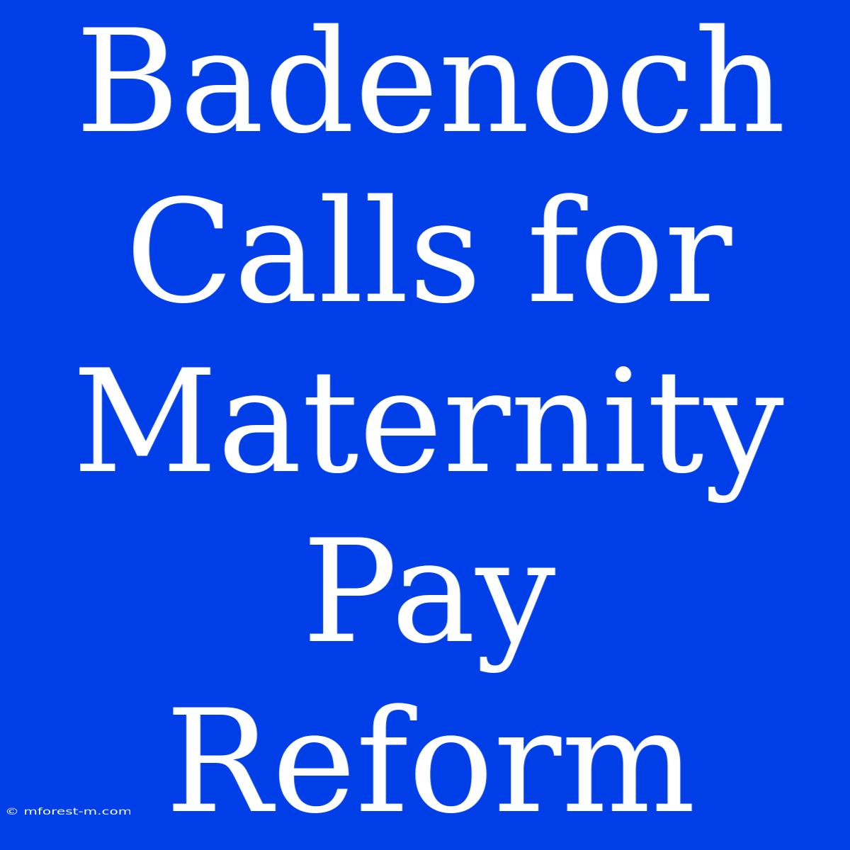 Badenoch Calls For Maternity Pay Reform