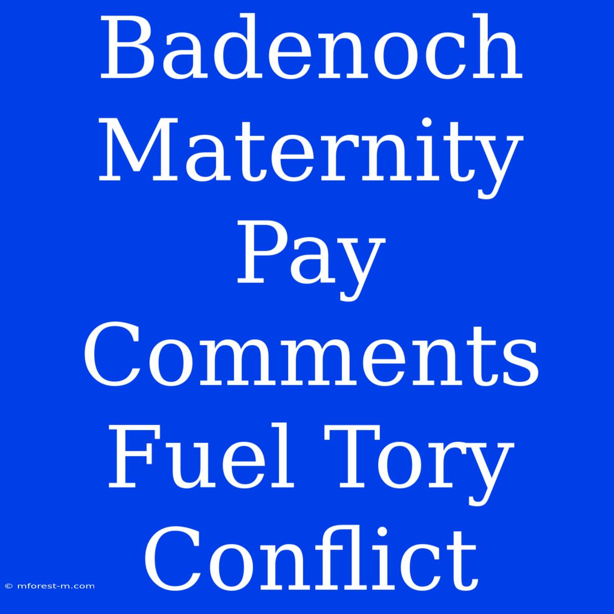 Badenoch Maternity Pay Comments Fuel Tory Conflict 