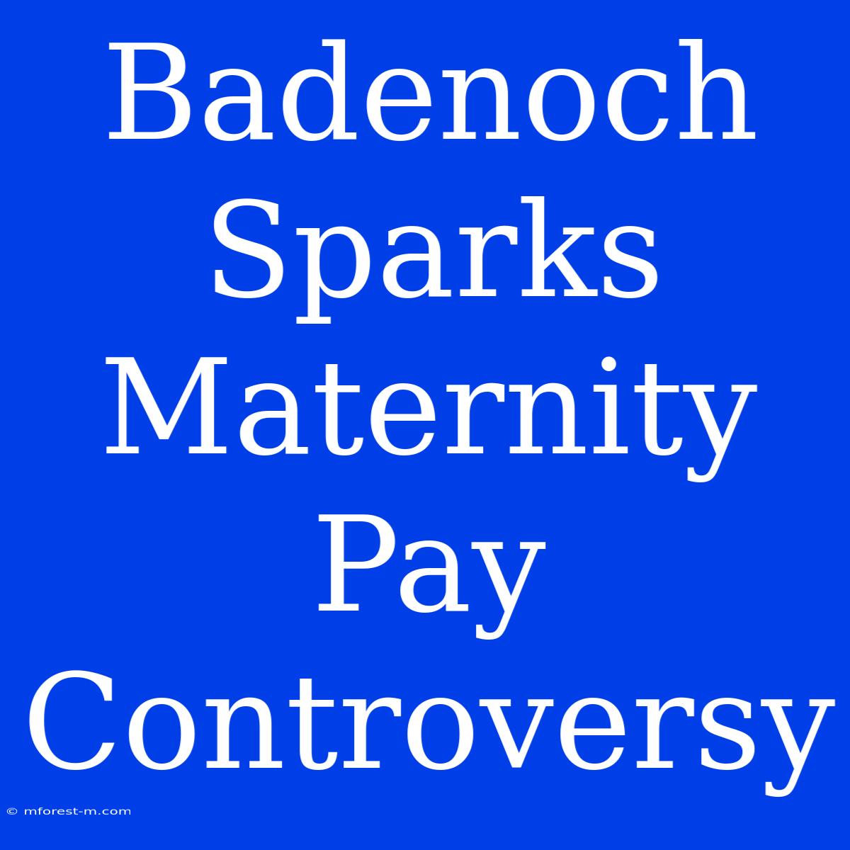 Badenoch Sparks Maternity Pay Controversy