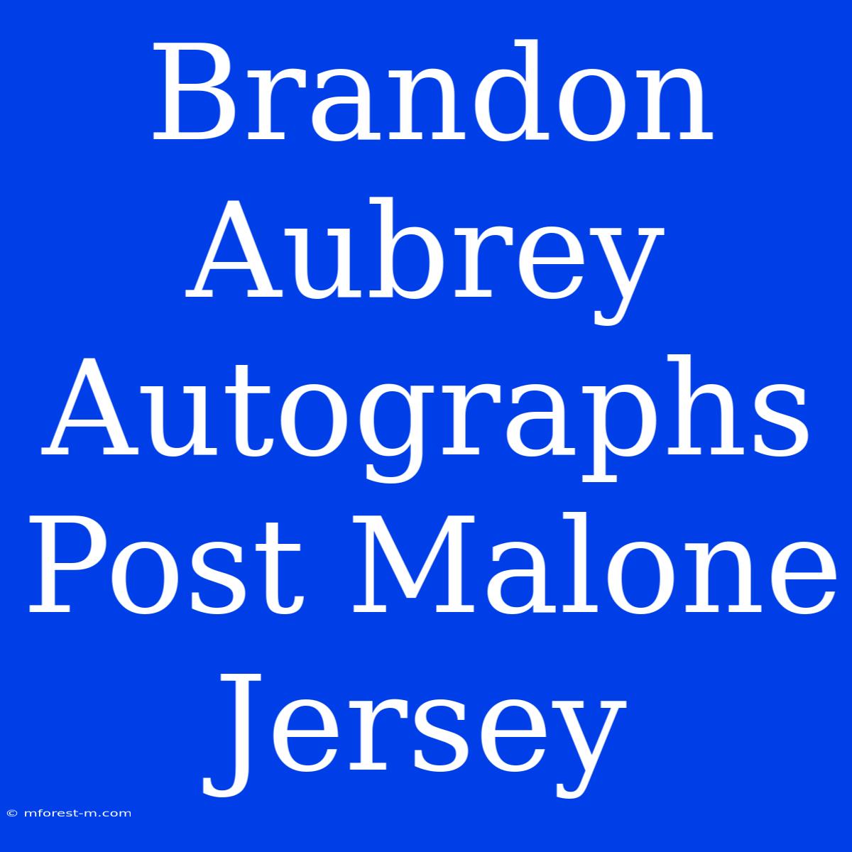 Brandon Aubrey Autographs Post Malone Jersey