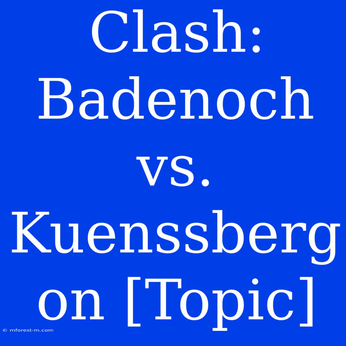 Clash: Badenoch Vs. Kuenssberg On [Topic] 