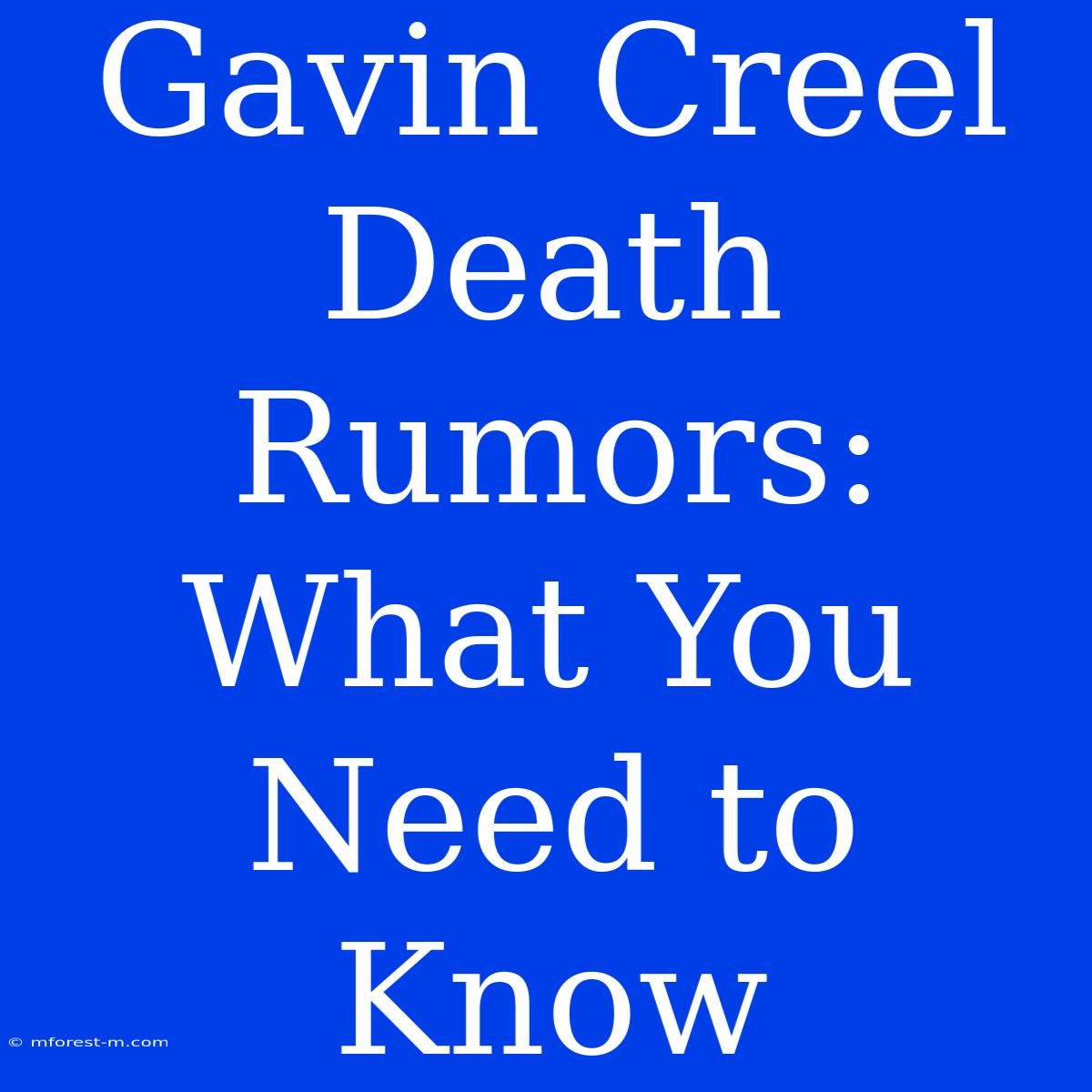 Gavin Creel Death Rumors: What You Need To Know 