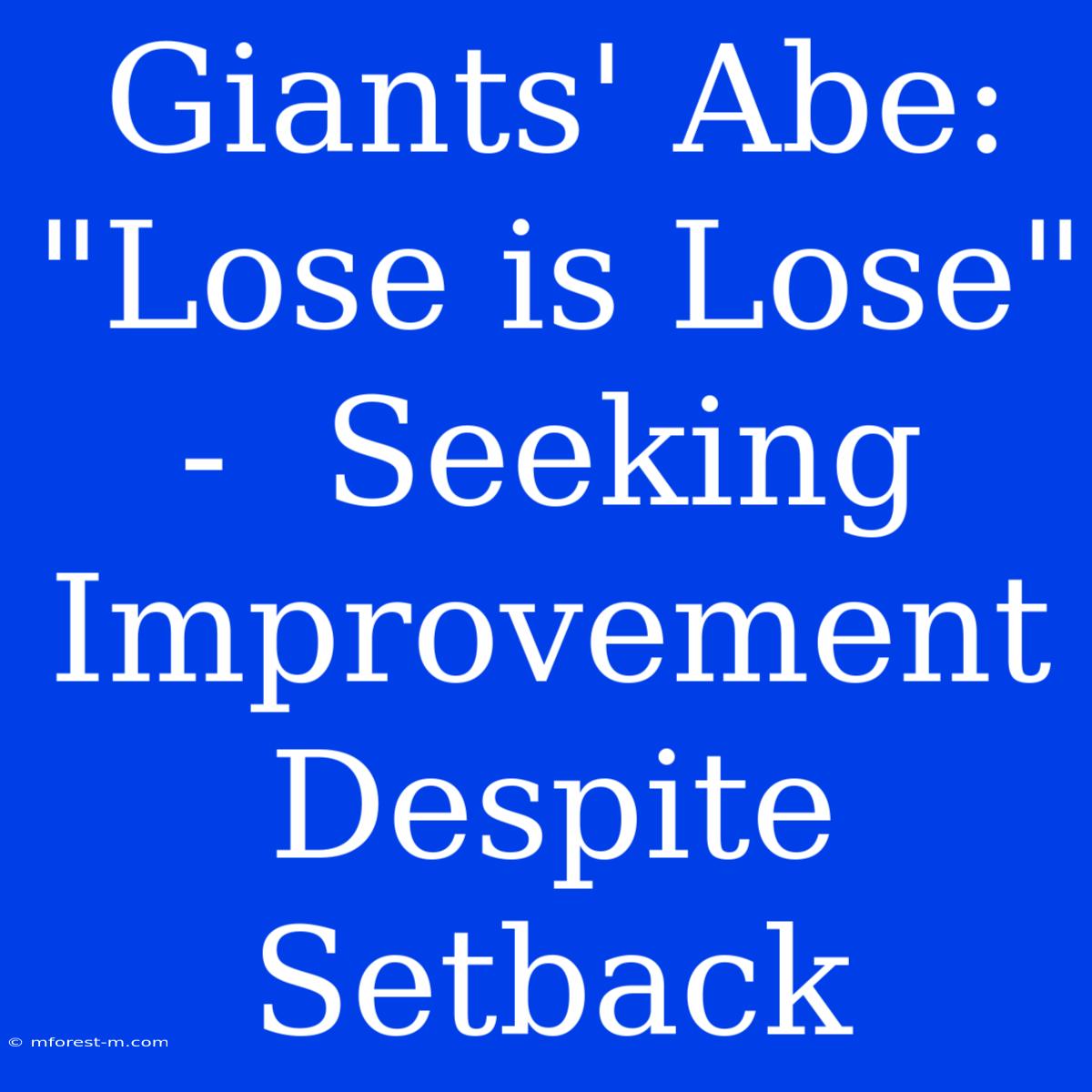 Giants' Abe: 