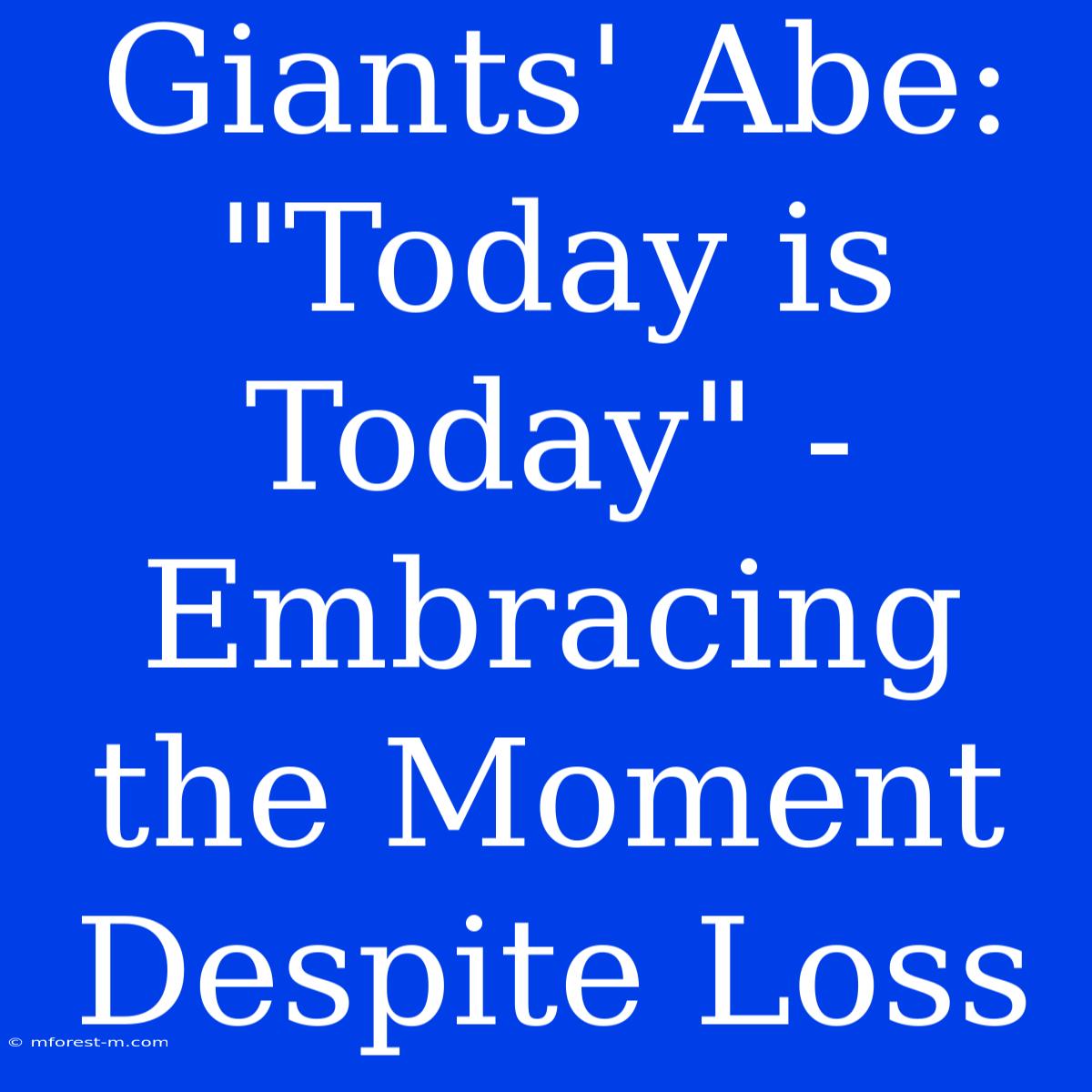 Giants' Abe: 