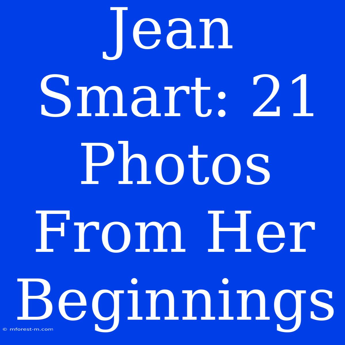 Jean Smart: 21 Photos From Her Beginnings