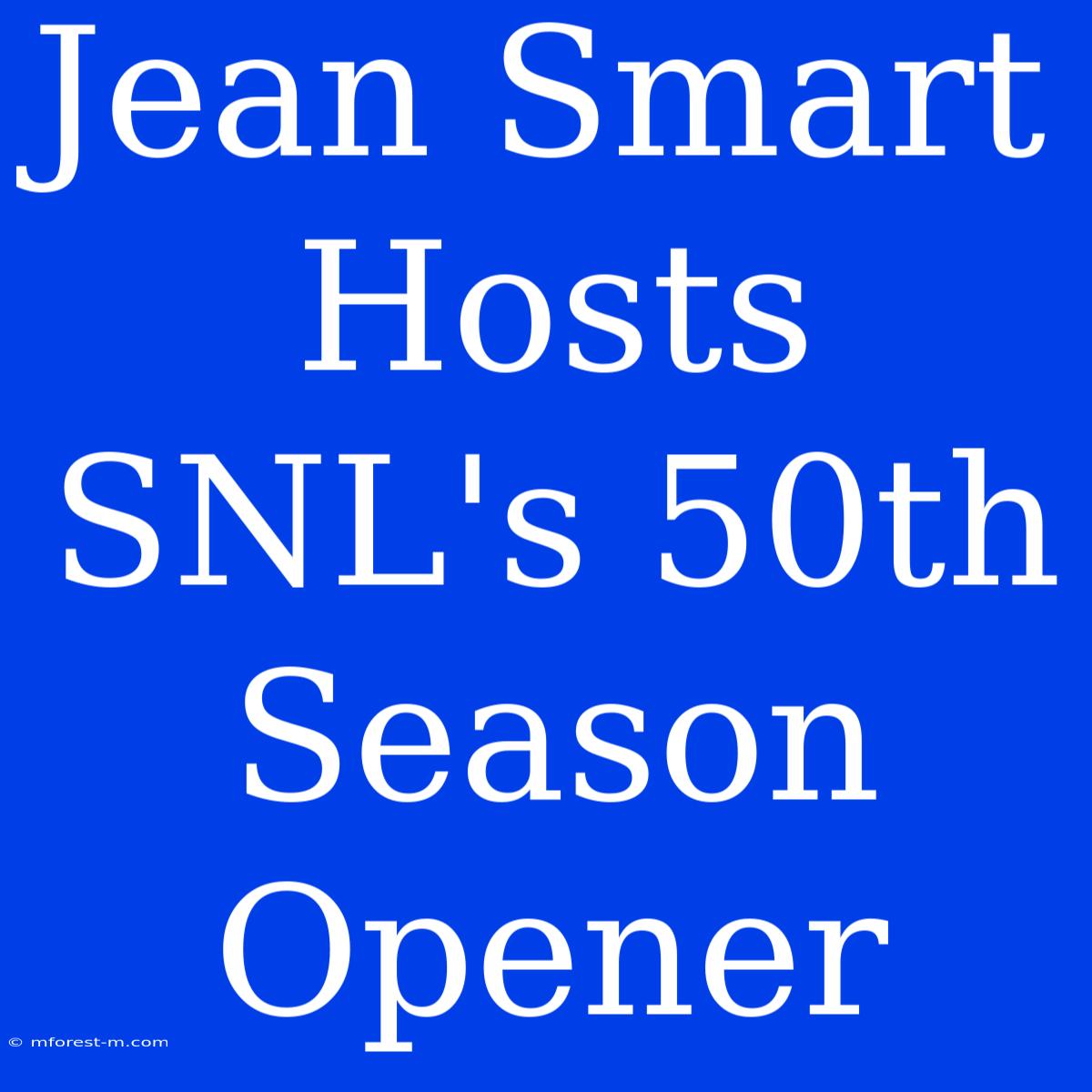 Jean Smart Hosts SNL's 50th Season Opener