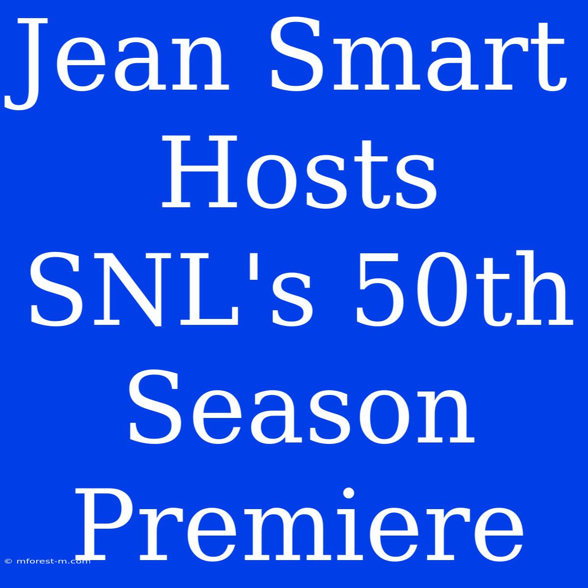 Jean Smart Hosts SNL's 50th Season Premiere