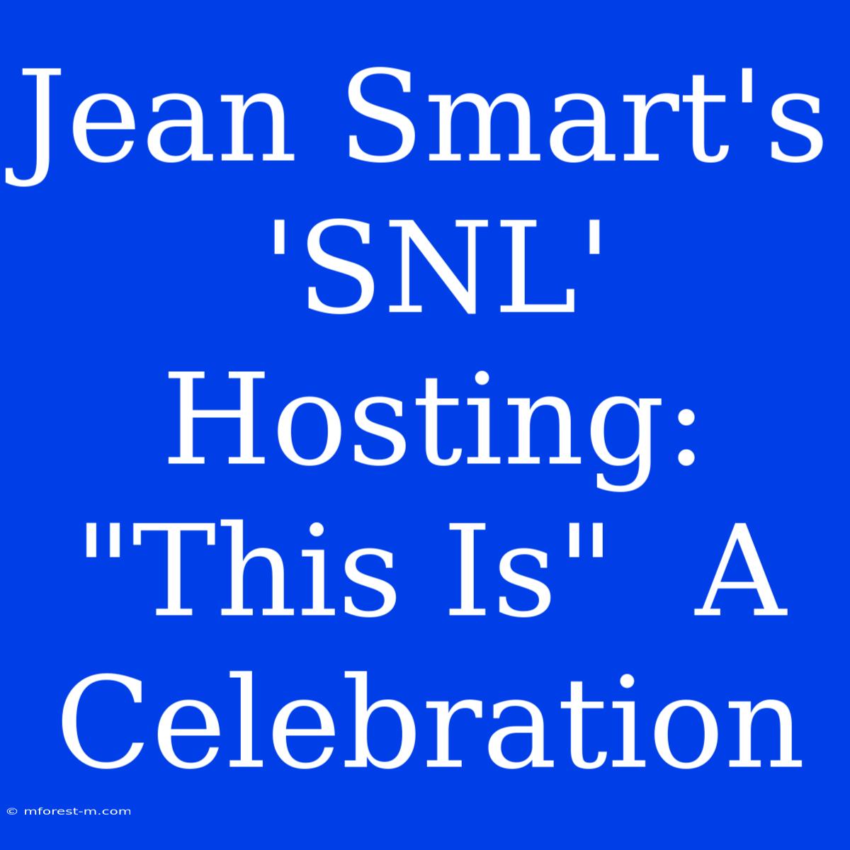 Jean Smart's 'SNL' Hosting:  