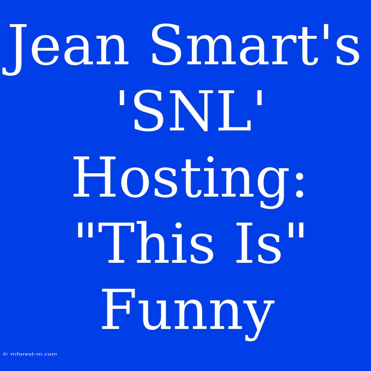 Jean Smart's 'SNL' Hosting: 