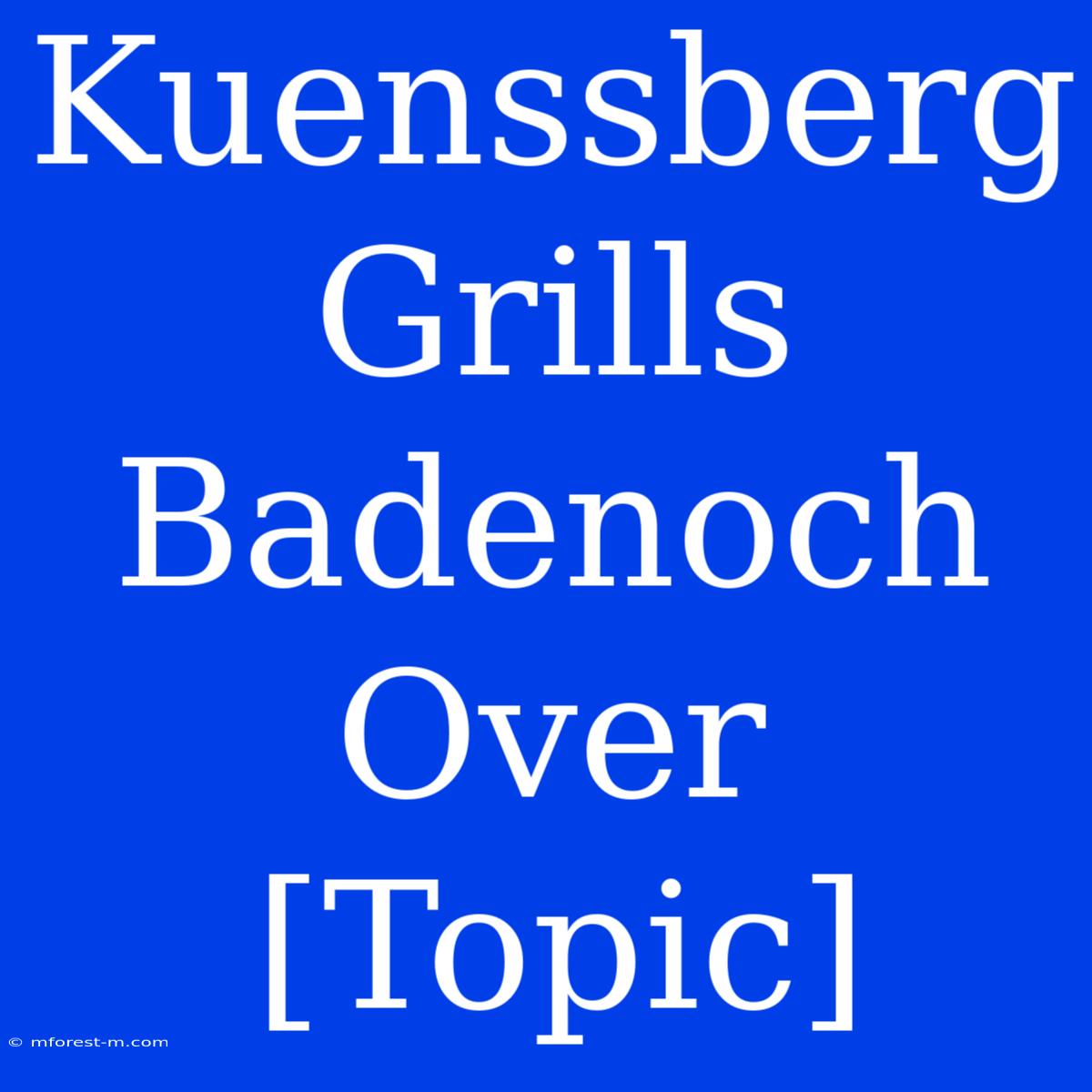 Kuenssberg Grills Badenoch Over [Topic]