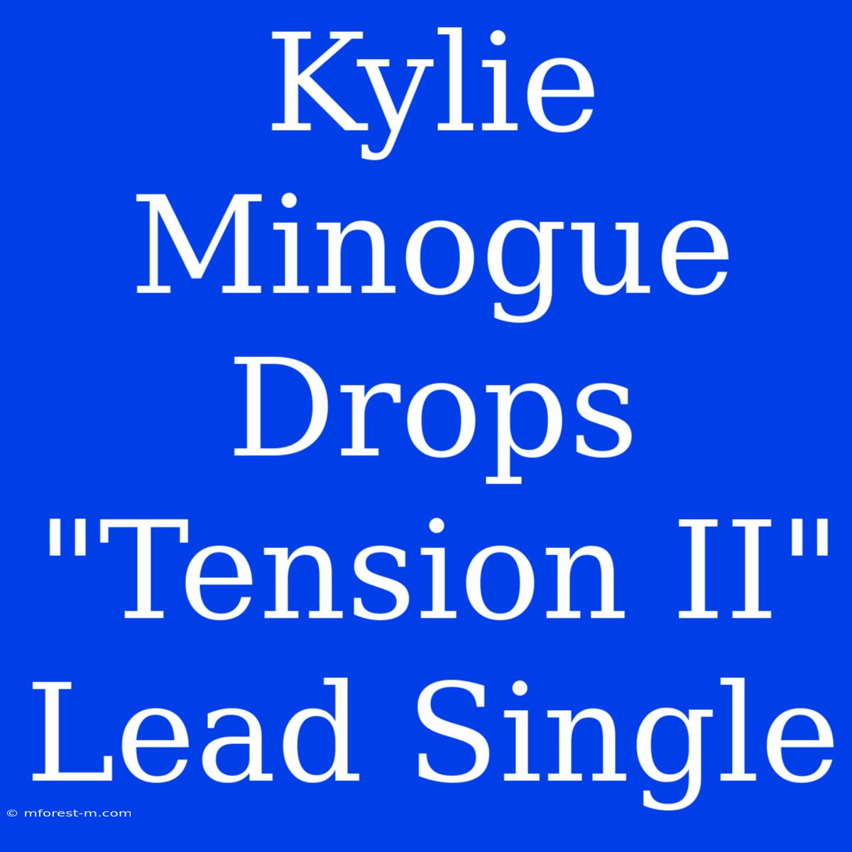 Kylie Minogue Drops 