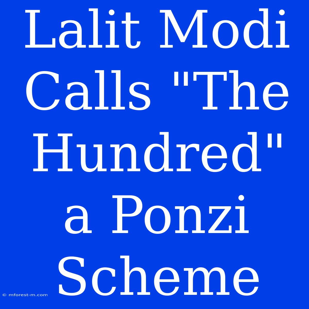 Lalit Modi Calls 