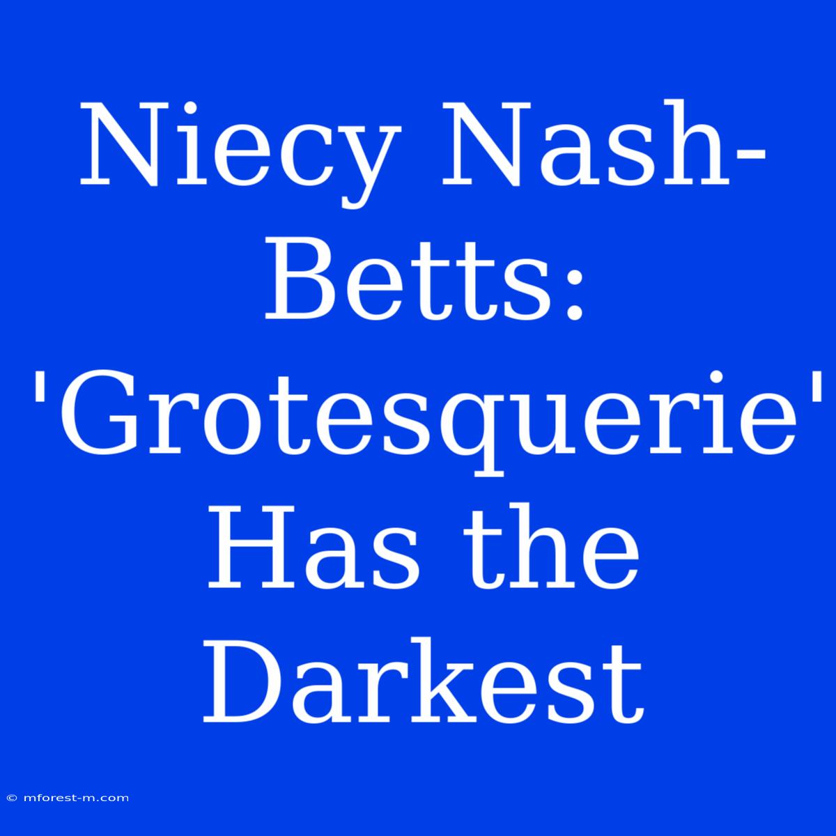 Niecy Nash-Betts: 'Grotesquerie' Has The Darkest 