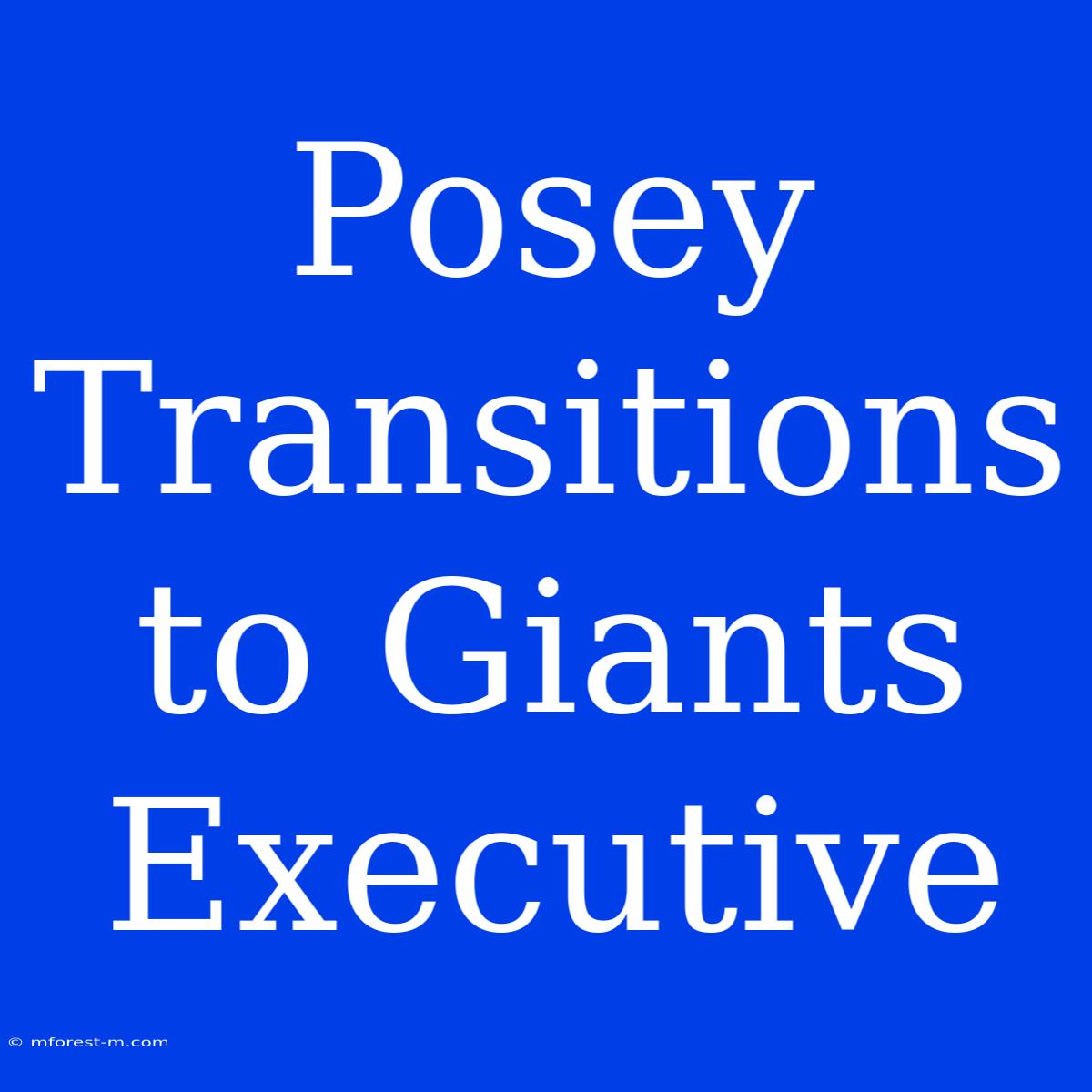 Posey Transitions To Giants Executive