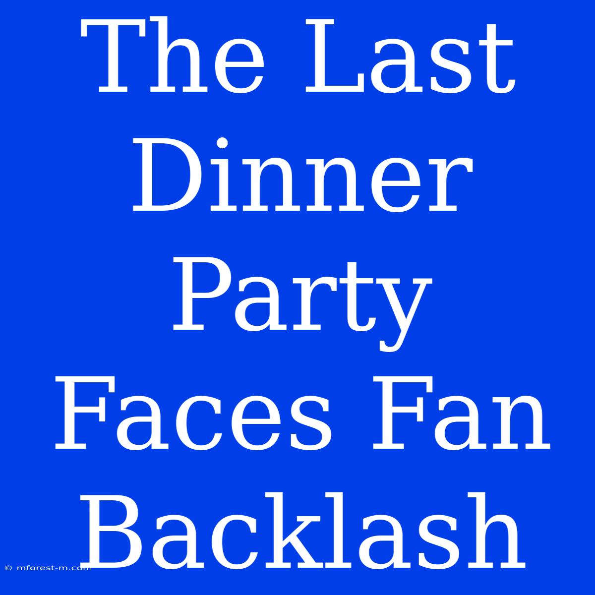 The Last Dinner Party Faces Fan Backlash