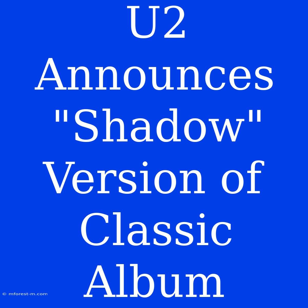 U2 Announces 