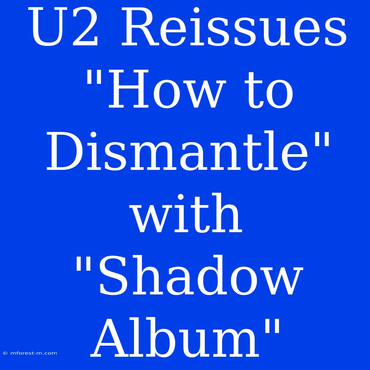 U2 Reissues 