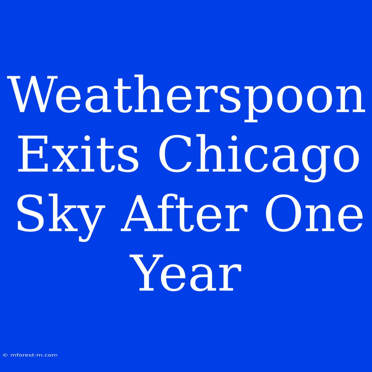 Weatherspoon Exits Chicago Sky After One Year