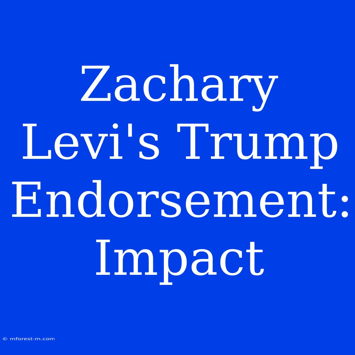 Zachary Levi's Trump Endorsement: Impact 