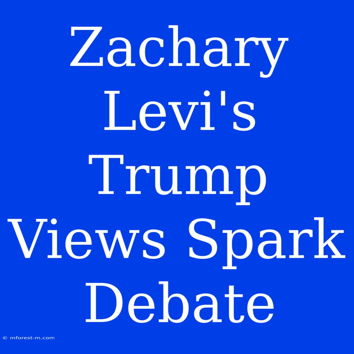 Zachary Levi's Trump Views Spark Debate